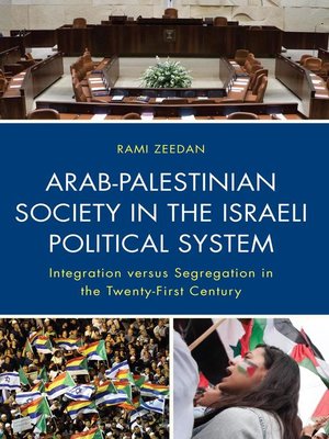cover image of Arab-Palestinian Society in the Israeli Political System